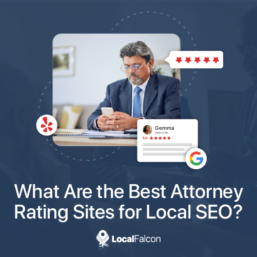What Are the Best Attorney Rating Sites for Local SEO? - Local Falcon