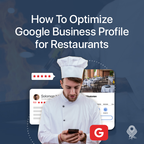 Optimizing Google My Business for Local Restaurants