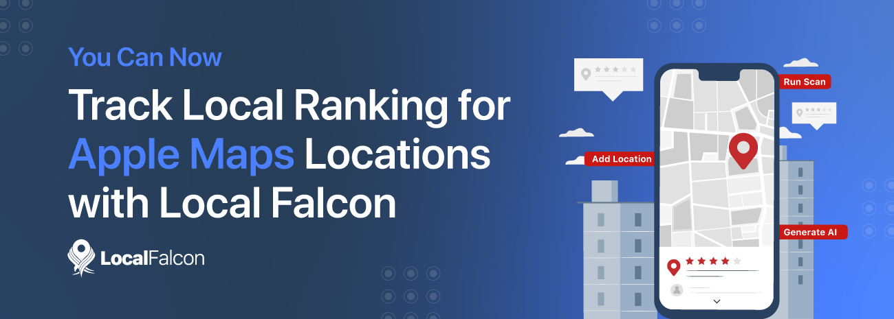 You Can Now Track Your Local Ranking - 260649 Track Local Ranking For Apple Maps Using Local Falcon